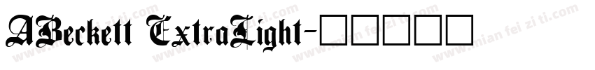 ABeckett ExtraLight字体转换